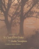 Book cover for Minnesota’s St. Croix River Valley and Anoka Sandplain