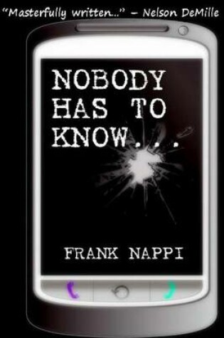 Cover of Nobody Has to Know