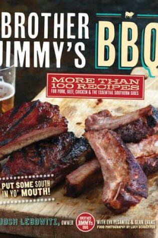 Cover of Brother Jimmy's BBQ: More than 100 Recipes for Pork, Beef, Chicken, and the Essential Southern Sides