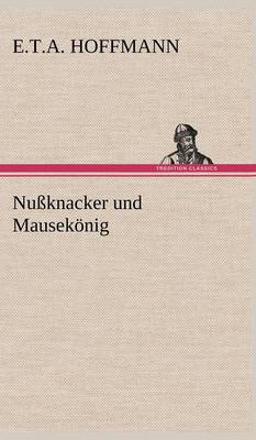 Book cover for Nussknacker Und Mausekonig