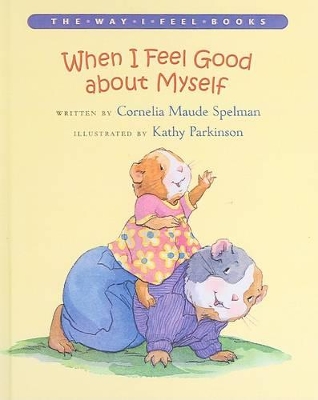 Book cover for When I Feel Good about Myself