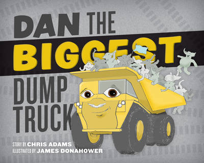 Book cover for Dan the Biggest Dump Truck