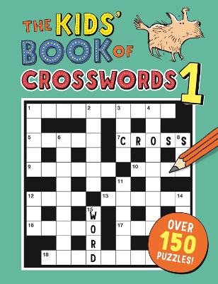 Book cover for The Kids' Book of Crosswords 1