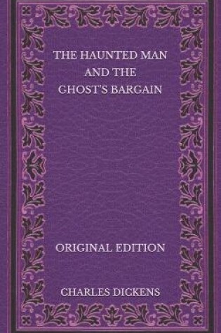 Cover of The Haunted Man and the Ghost's Bargain - Original Edition