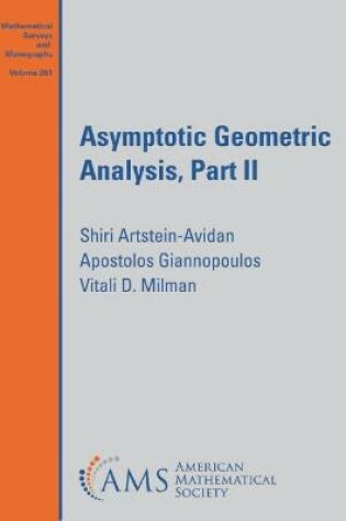 Cover of Asymptotic Geometric Analysis, Part II