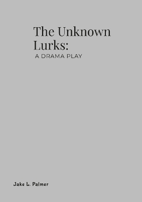 Book cover for The Unknown Lurks