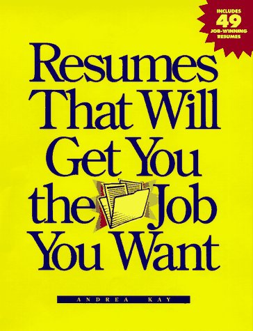 Book cover for Resumes That Will Get You the Job You Want