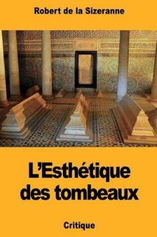 Cover of L'Esthétique des tombeaux