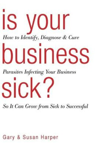 Cover of Is Your Business Sick?