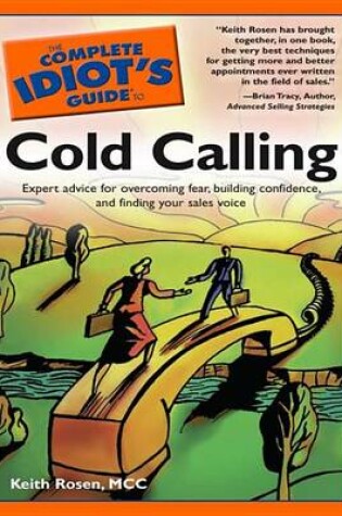 Cover of The Complete Idiot's Guide to Cold Calling