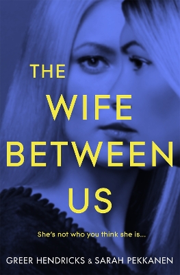 Book cover for The Wife Between Us