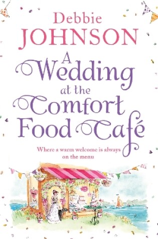 Cover of A Wedding at the Comfort Food Café