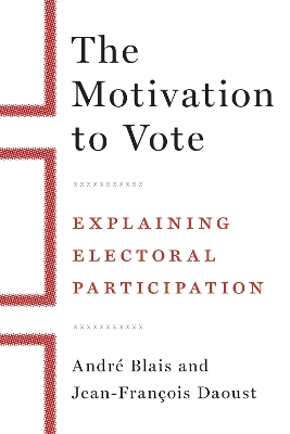 Book cover for The Motivation to Vote