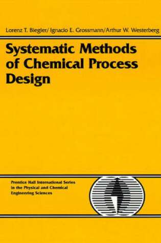 Cover of Systematic Methods of Chemical Process Design