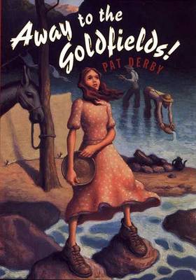 Book cover for Away to the Goldfields!