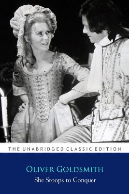 Book cover for She Stoops to Conquer ''The Annotated Classic Edition''