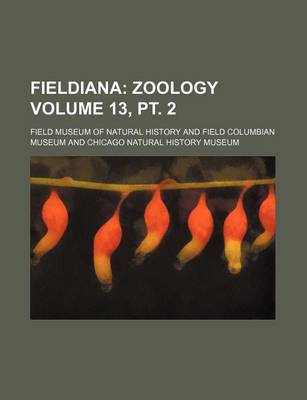 Book cover for Fieldiana Volume 13, PT. 2