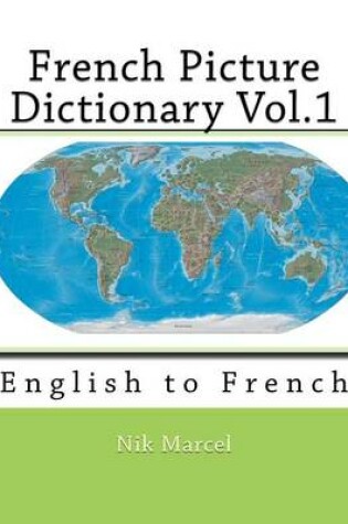 Cover of French Picture Dictionary Vol.1