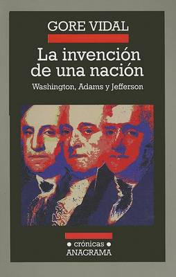Book cover for La Invencion de una Nacion