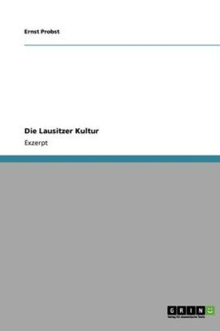 Cover of Die Lausitzer Kultur