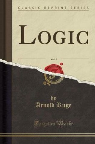 Cover of Logic, Vol. 1 (Classic Reprint)