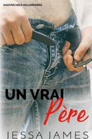 Cover of Un vrai pére