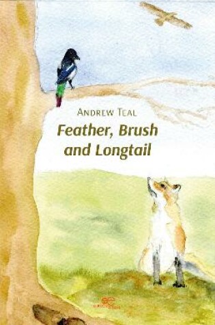 Cover of FEATHER, BRUSH AND LONGTAIL