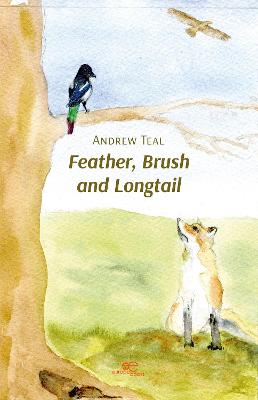 Cover of FEATHER, BRUSH AND LONGTAIL