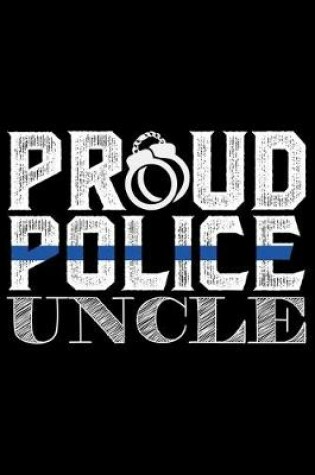 Cover of Proud Police Uncle