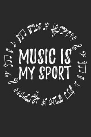 Cover of Music Is My Sport