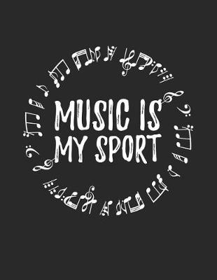 Book cover for Music Is My Sport