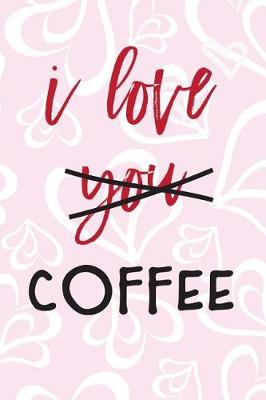Book cover for I Love You Coffee