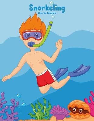 Cover of Snorkeling Libro da Colorare 1