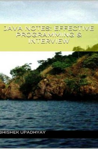 Cover of Java Notes: Effective Programming & Interview