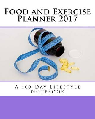 Book cover for Food and Exercise Planner 2017