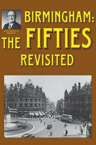 Cover of Birmingham: The Fifties Revisited