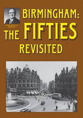 Book cover for Birmingham: The Fifties Revisited