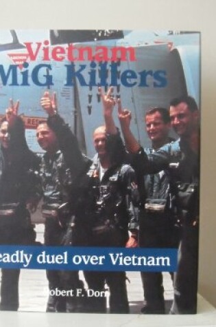 Cover of Vietnam MiG Killers