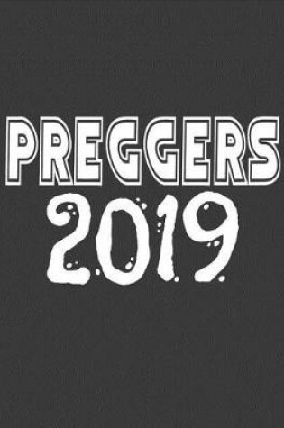 Cover of Preggers 2019