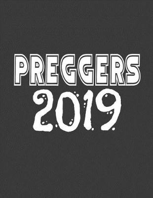 Book cover for Preggers 2019