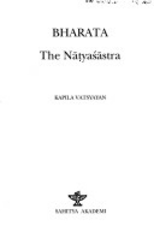 Cover of Bharata, the Naaotyaasaastra