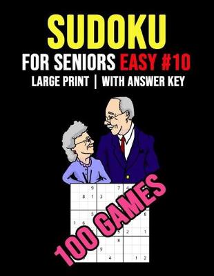 Book cover for Sudoku For Seniors Easy #10 - 100 Games