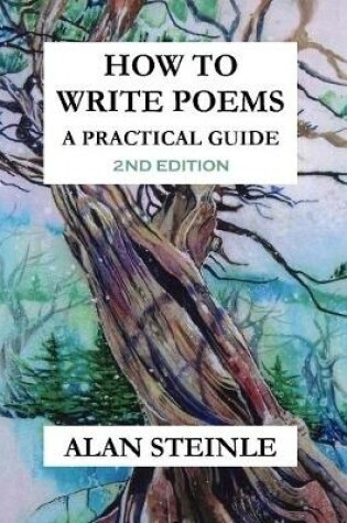 Cover of How to Write Poems: A Practical Guide (2nd Edition)