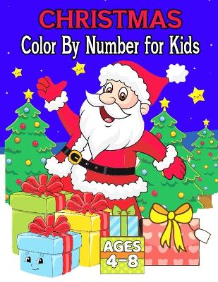 Book cover for Christmas Color By Number for Kids