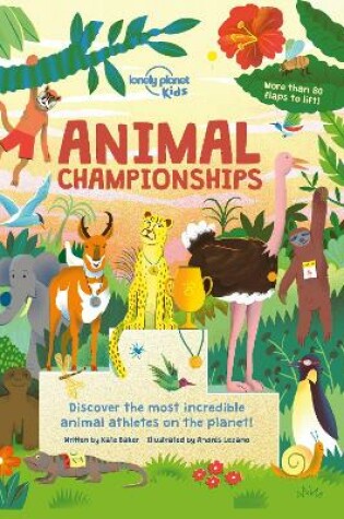 Cover of Lonely Planet Kids Animal Championships