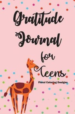 Cover of Gratitude Journal for Teens