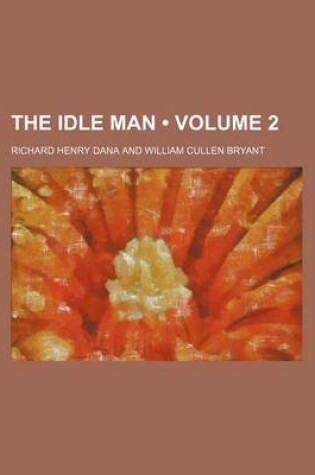 Cover of The Idle Man (Volume 2)