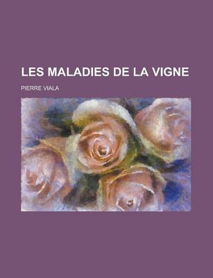 Book cover for Les Maladies de La Vigne