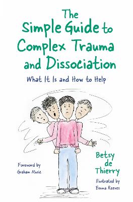 Cover of The Simple Guide to Complex Trauma and Dissociation