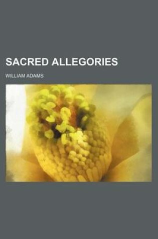 Cover of Sacred Allegories